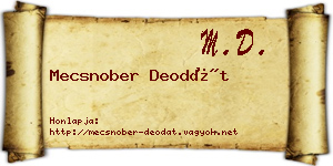 Mecsnober Deodát névjegykártya